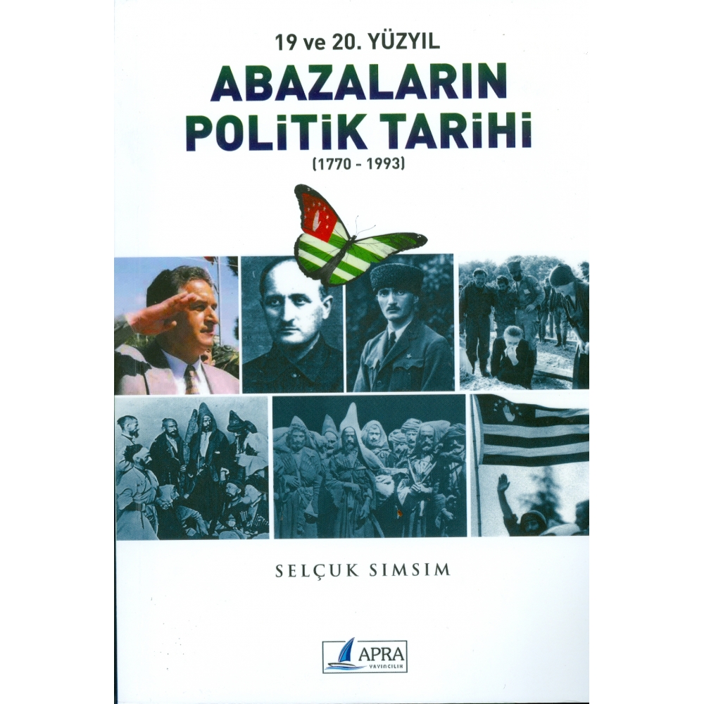19 ve 20. Yüzyıl Abazaların Politik Tarihi (1770-1993)