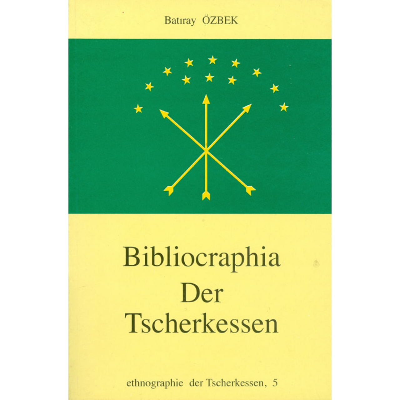 Bibliocraphia Der Tscherkessen (Çerkesya Bibliyografyası)