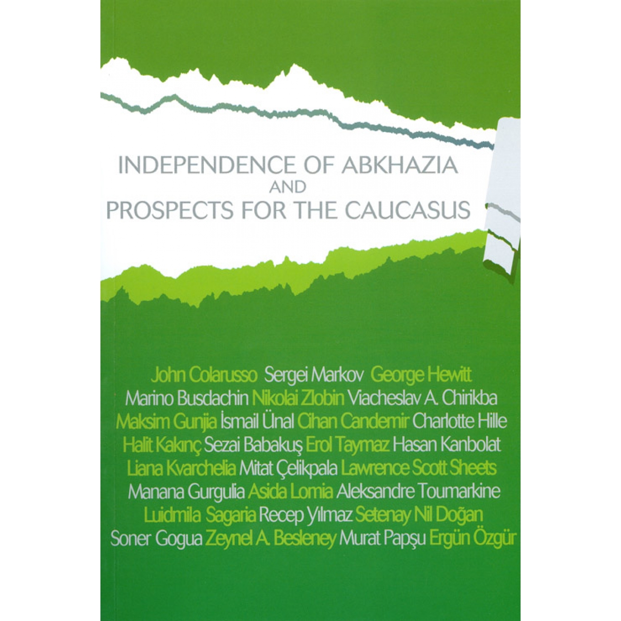 Independence of Abkhazia and Prospects For The Caucasus