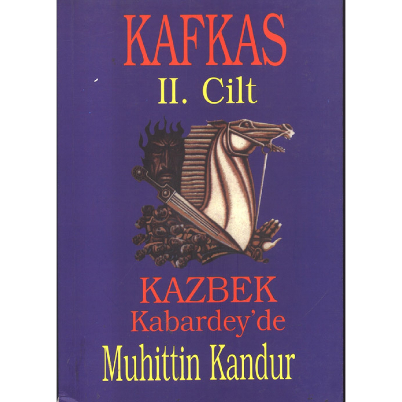 Kafkas II. Cilt Kazbek Kabardey'de