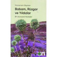 Babam, Rüzgar ve Yıldızlar