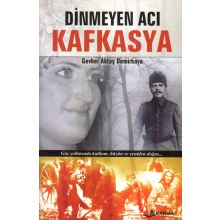 Dinmeyen Acı Kafkasya