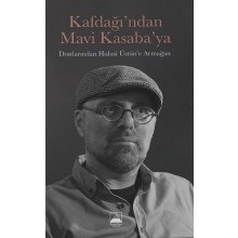Kafdağı'ndan Mavi Kasaba'ya