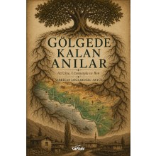 Gölgede Kalan Anılar