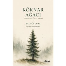 Köknar Ağacı (Adigece'den Özgün Şiirler)