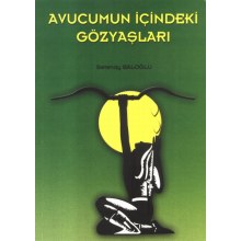 Avucumun İçindeki Gözyaşları