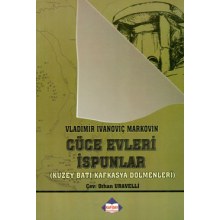 Cüce Evleri İspunlar Kuzey Batı Kafkasya Dolmenleri