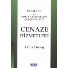 İslam Dini ve Adıge Gelenekleri Çerçevesinde Cenaze Hizmetleri