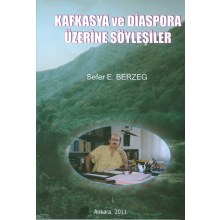 Kafkasya ve Diaspora Üzerine Söyleşiler