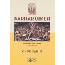 Nartlar Ülkesi "Müzikal Mitolojik Tiyatro"