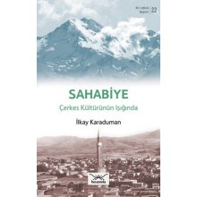 Sahabiye Çerkes Kültürünün Işığında
