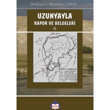 Uzunyayla Rapor ve Belgeleri II