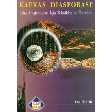 Kafkas Diasporası Saha Araştırmaları İçin Teknikler ve Öneriler