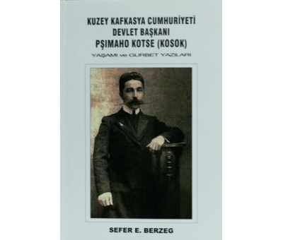 Kuzey Kafkasya Cumhuriyeti Devlet Başkanı Pşımaho Kotse (Kosok)